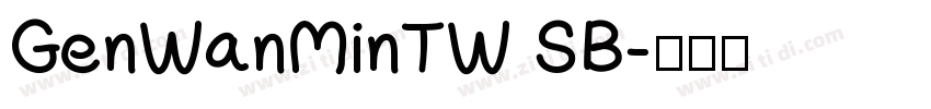 GenWanMinTW SB字体转换